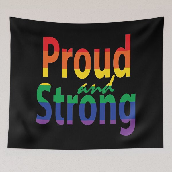 Item preview, LGBTQIA Pride Rainbow, Proud and Strong, LGBT Support designed and sold by NobizArtwerkz.