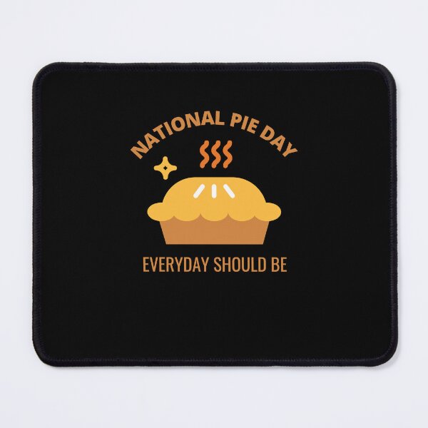 Item preview, Make Every Day Feel Like National Pie Day Shirt, T-shirt for men and Women designed and sold by othmanoek.
