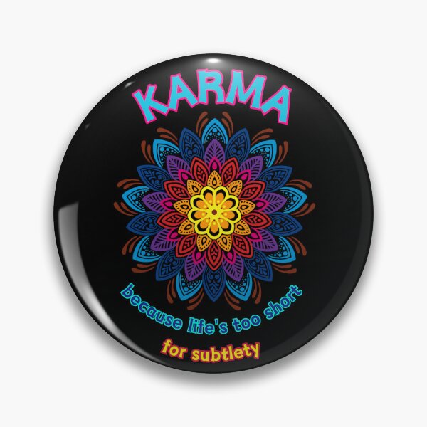 Item preview, Karma - because the life's too short for subtlety designed and sold by UnCoverDesign.