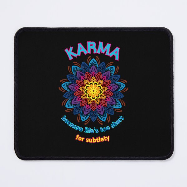 Item preview, Karma - because the life's too short for subtlety designed and sold by UnCoverDesign.