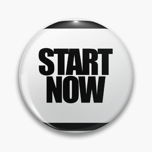 Item preview, START NOW designed and sold by MobsProject.