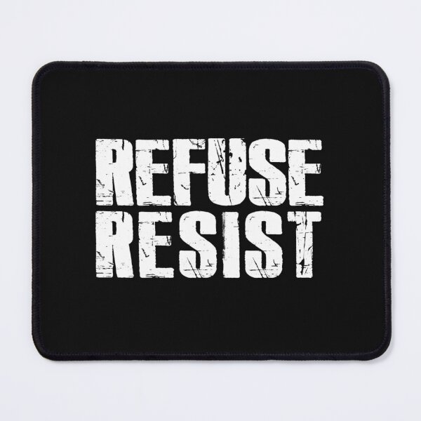 Item preview, Refuse Resist designed and sold by WordsMusic.