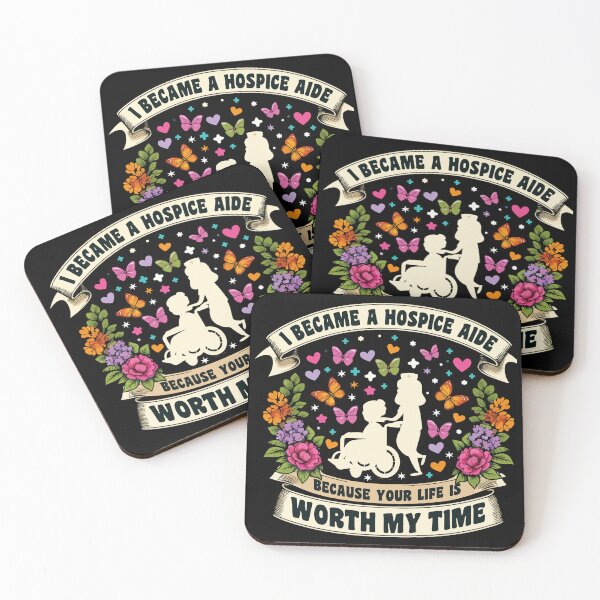Item preview, I Became A Hospice Aide Because Your Life Is Worth My Time Nurses designed and sold by Stick-Artistry.