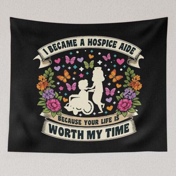 Item preview, I Became A Hospice Aide Because Your Life Is Worth My Time Nurses designed and sold by Stick-Artistry.