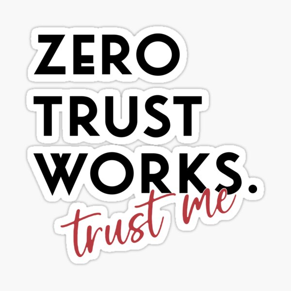 Item preview, Zero Trust designed and sold by printcentre.