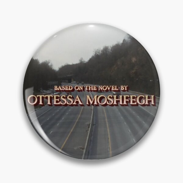 Item preview, Based On The Novel By Ottessa Moshfegh designed and sold by Orcsome Originals.