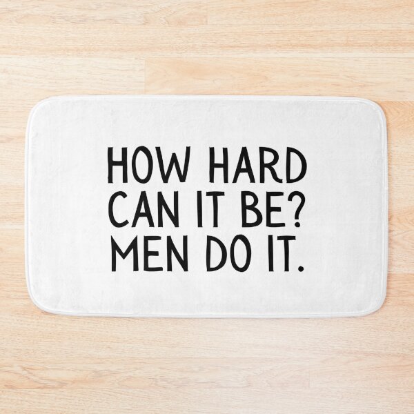 Item preview, Girl Boss, Funny How Hard Can it Be, Men do it. designed and sold by gillys.