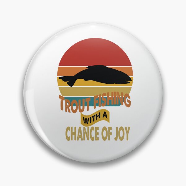 Item preview, Trout fishing with a chance of joy. Loving family day designed and sold by ImagineYourART ⭐️⭐️⭐️⭐️⭐️.