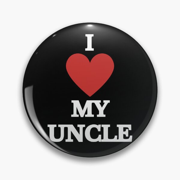 Item preview, I Love My Uncle designed and sold by xPopo.
