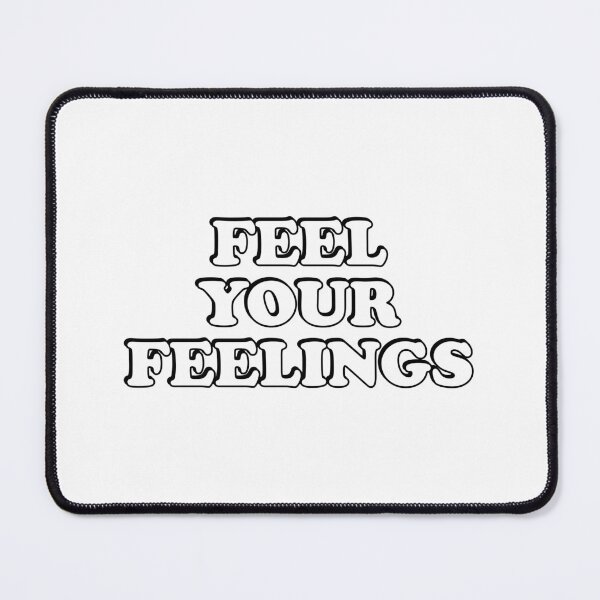Item preview, Feel your feelings  designed and sold by Inspirationmotivation.