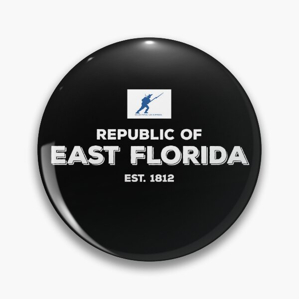 Item preview, Republic of East Florida Est. 1812 designed and sold by twHistory.