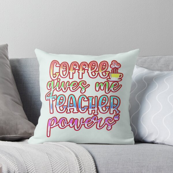 Item preview, Coffee Gives me Teacher Powers designed and sold by franktact.