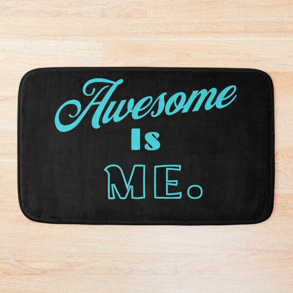 Item preview, Awesome is Me designed and sold by AnalajiaDesigns.