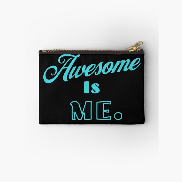 Item preview, Awesome is Me designed and sold by AnalajiaDesigns.