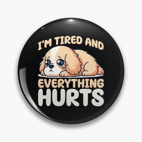Item preview, I'm Tired And Everything Hurts, I'm Tired Funny Workout designed and sold by Stick-Artistry.