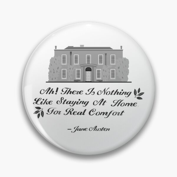 Item preview, Jane Austen Home Quote Design designed and sold by MariOyama.