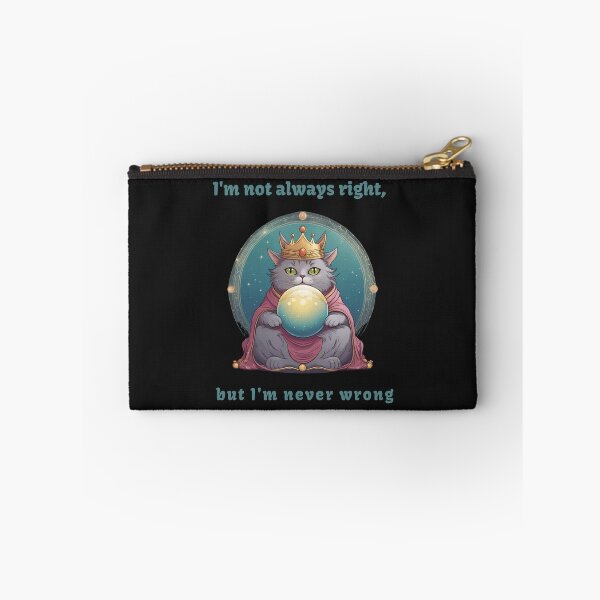Item preview, I'm Not Always Right But I'm Never Wrong designed and sold by Xenorry.