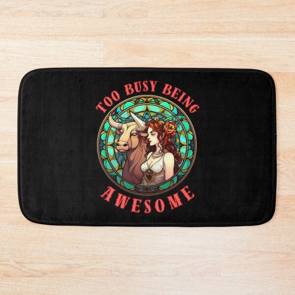 Item preview, Too Busy Being Awesome. taurus astrology designed and sold by ZodiacWonders.