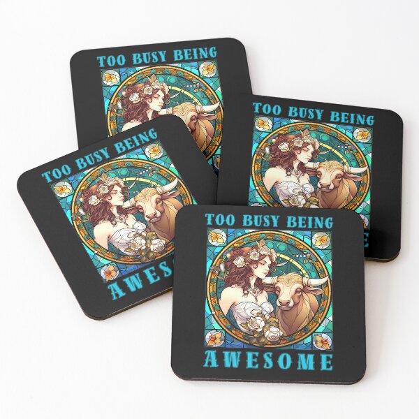 Item preview, Too Busy Being Awesome. taurus astrological sign designed and sold by ZodiacWonders.