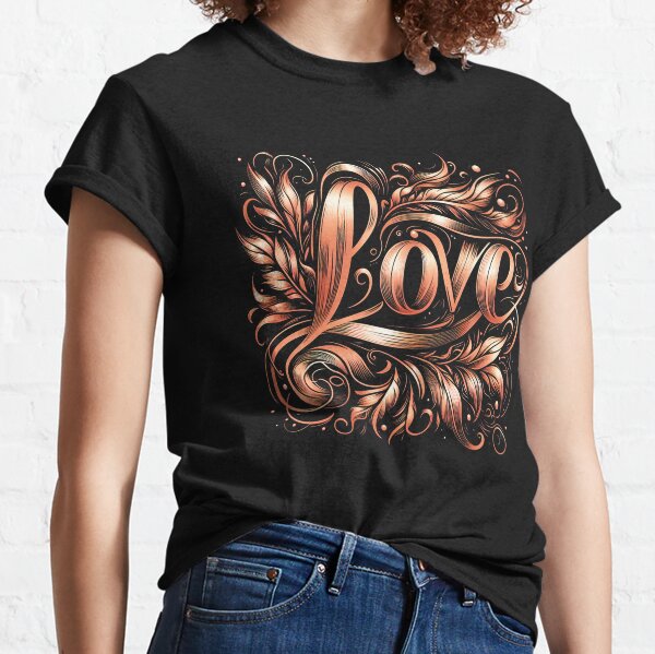 Rose gold valentine day Love word floral design Classic T-Shirt