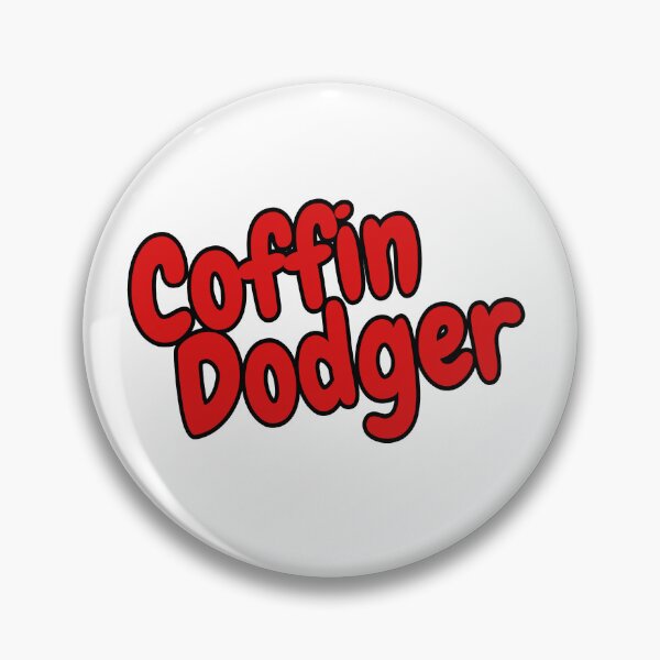 Item preview, Coffin Dodger you old codger! Pocket Coffin Dodger designed and sold by SilentlyRob668.