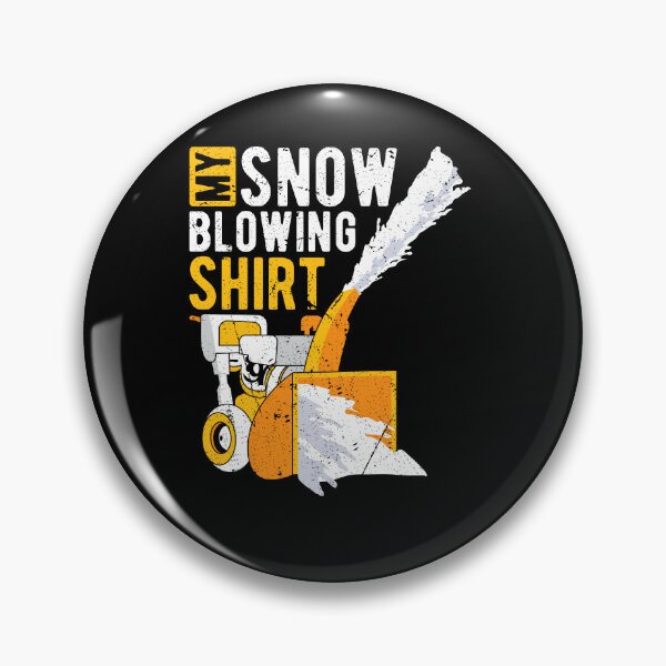 Item preview, My Snow Blowing Shirt Winter Snow Removal Business designed and sold by Sinful Charm.