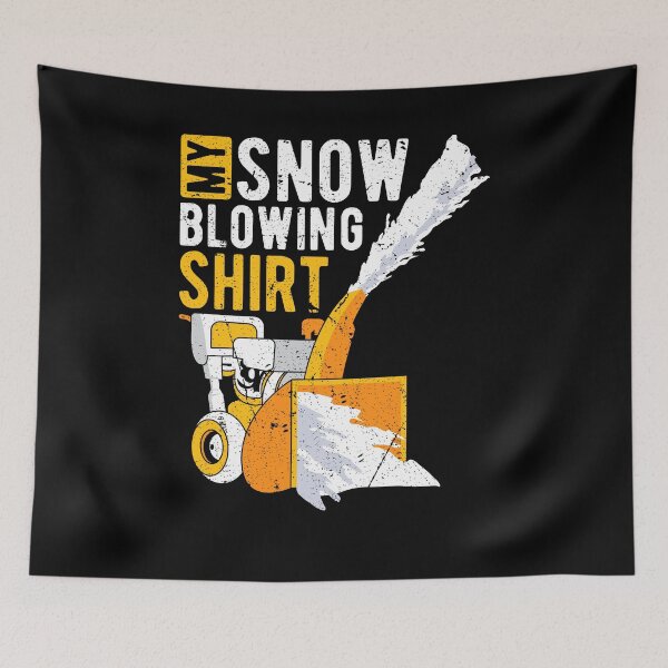 Item preview, My Snow Blowing Shirt Winter Snow Removal Business designed and sold by Sinful Charm.