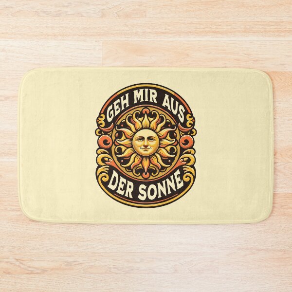 Item preview, Get out Of My Sun Retro Sun German Phrase Inspirational Words  designed and sold by Bad Kitty Designz.