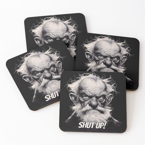 Item preview, Grumpy Old Man - Shut Up! designed and sold by Probably Fine Designs.