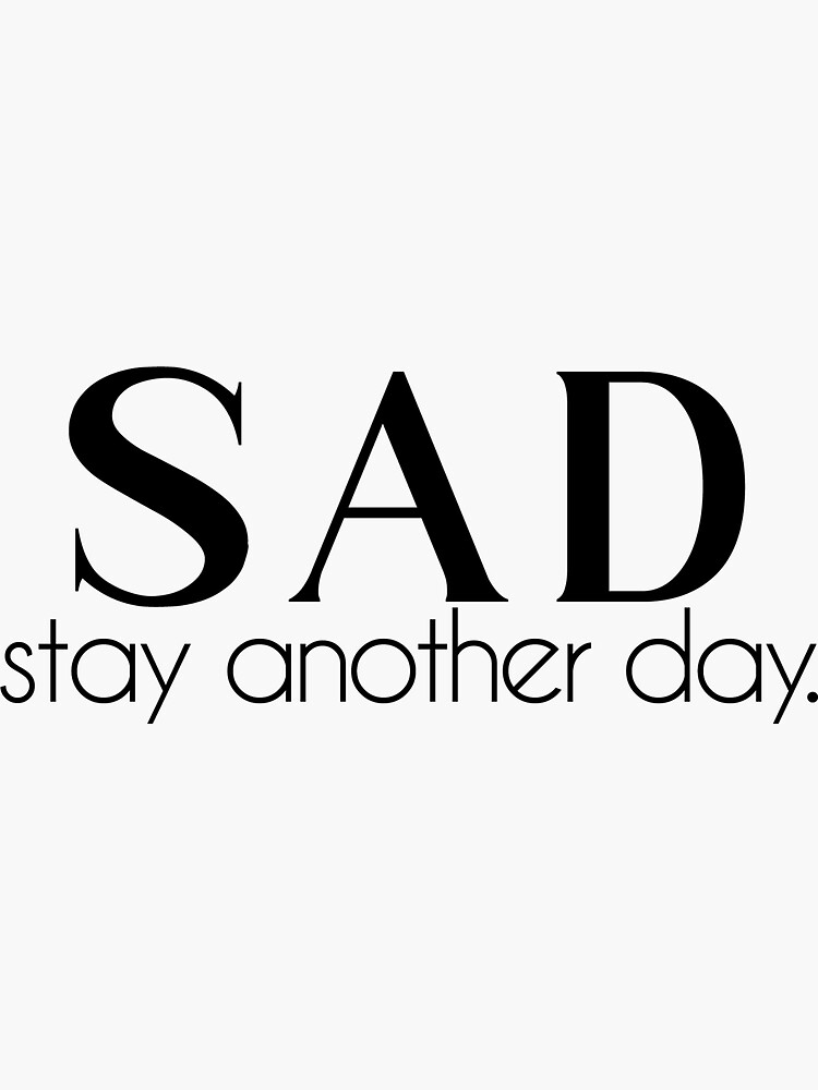 Stay One More Day Decal