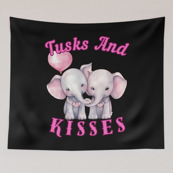 Item preview, Tusks And Kisses. elephant saying designed and sold by ElephantVibes.