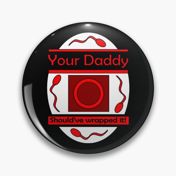 Item preview, Your Daddy designed and sold by Killgroove.
