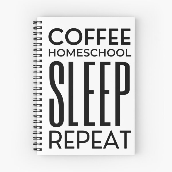 Aperçu de l'œuvre Café Homeschool Sleep Repeat - Funny Meme - Typographie créée et vendue par bumpyroadway08.