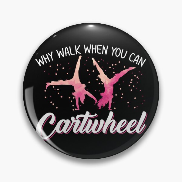 Artikelvorschau, Why Walk When You Can Cartwheel Gymnastics Gift Gymnast Gear entworfen und verkauft von DynamicDesign.
