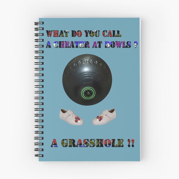 Item preview, What Is A Cheater At Lawn Bowls Called ?? designed and sold by A-Work-Of-Art.