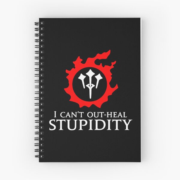 Item preview, I can't out-heal stupidity - Sage Funny meme designed and sold by xadrawing.