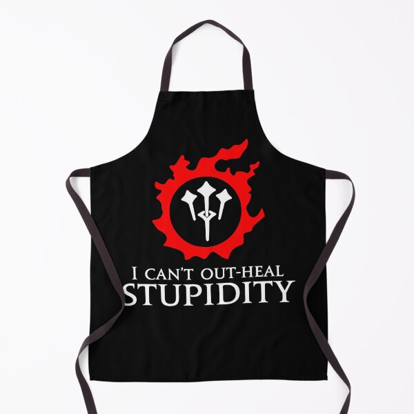 Item preview, I can't out-heal stupidity - Sage Funny meme designed and sold by xadrawing.