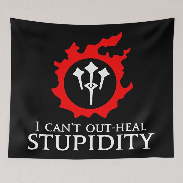 Item preview, I can't out-heal stupidity - Sage Funny meme designed and sold by xadrawing.