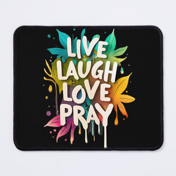 Item preview, Live Laugh Love Pray - Vibrant Art - Christian Inspiration designed and sold by Narrow-Path.