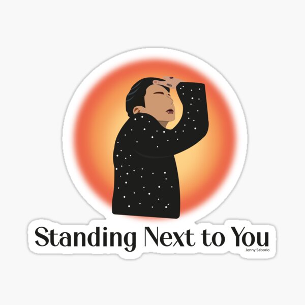 Artikel-Vorschau von „Standing Next to You“ – Jungkook-Aufkleber, designt und verkauft von Jenny Saborio.