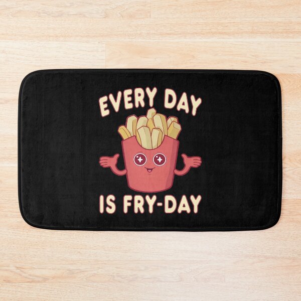 Item preview, Funny Cute French Fries Pun Every Day Is Fry-Day Junk Food Lover Humor Saying  designed and sold by Bad Kitty Designz.
