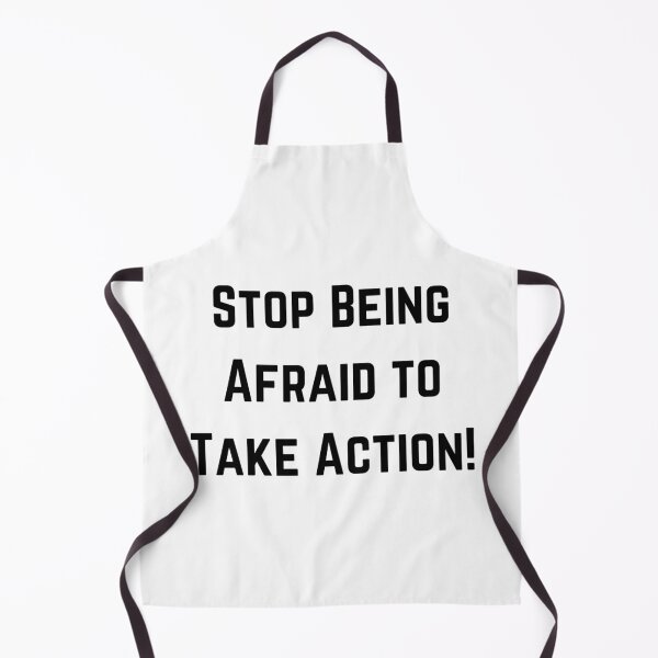 Item preview, Stop Being Afraid to Take Action! designed and sold by ShaunSandhu.