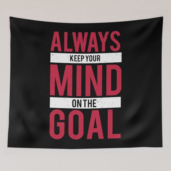 Item preview, Always Keep Your Mind on The Goal designed and sold by Merchrise.
