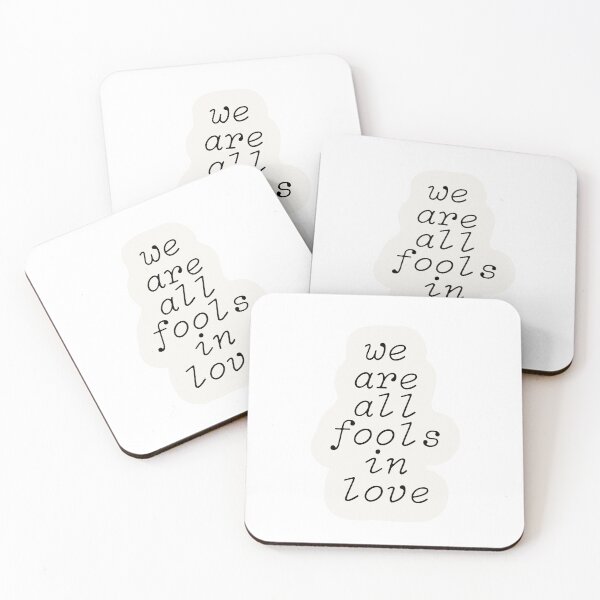 Item preview, We are all fools in love designed and sold by GeKrayr.