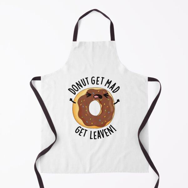 Item preview, Donut Get Mad Get Leaven Funny Donut Pun  designed and sold by punnybone.