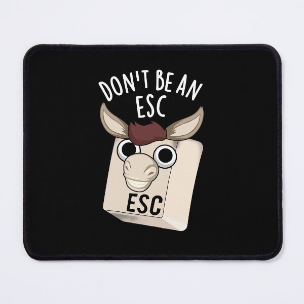 Item preview, Don't Be An Esc Funny Keyboard Pun (Dark BG) designed and sold by punnybone.