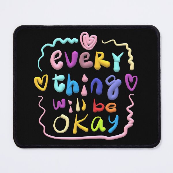 Item preview, every thing will be okay designed and sold by zzzozzo.