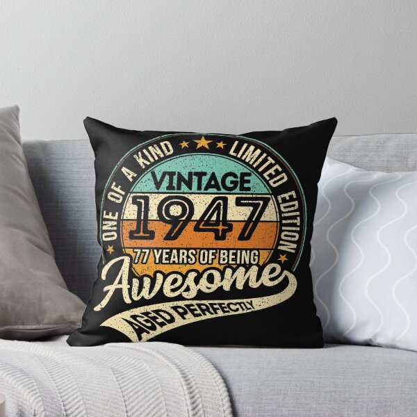 Item preview, One of a kind - Vintage 1947 - 77 years of being awesome - aged perfectly - limited edition - 2024 birthday designed and sold by oudinmeissArt.