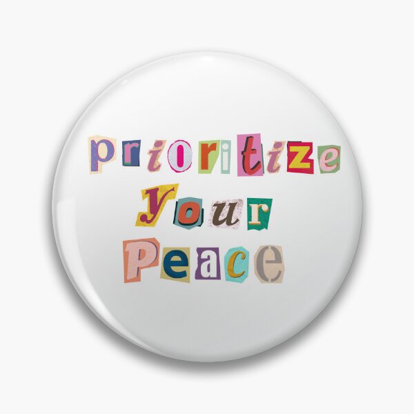 Item preview, Prioritize your peace designed and sold by Keepsie Archives by SMA.
