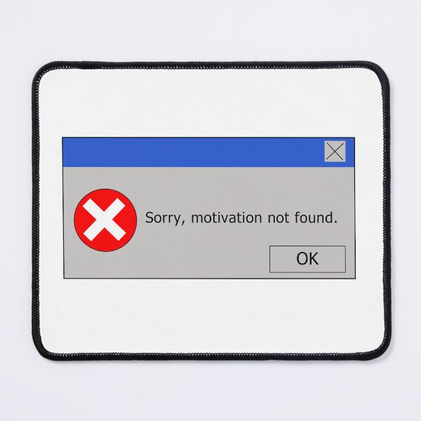 Item preview, Error sign, no motivation designed and sold by ZupaGraficzna.